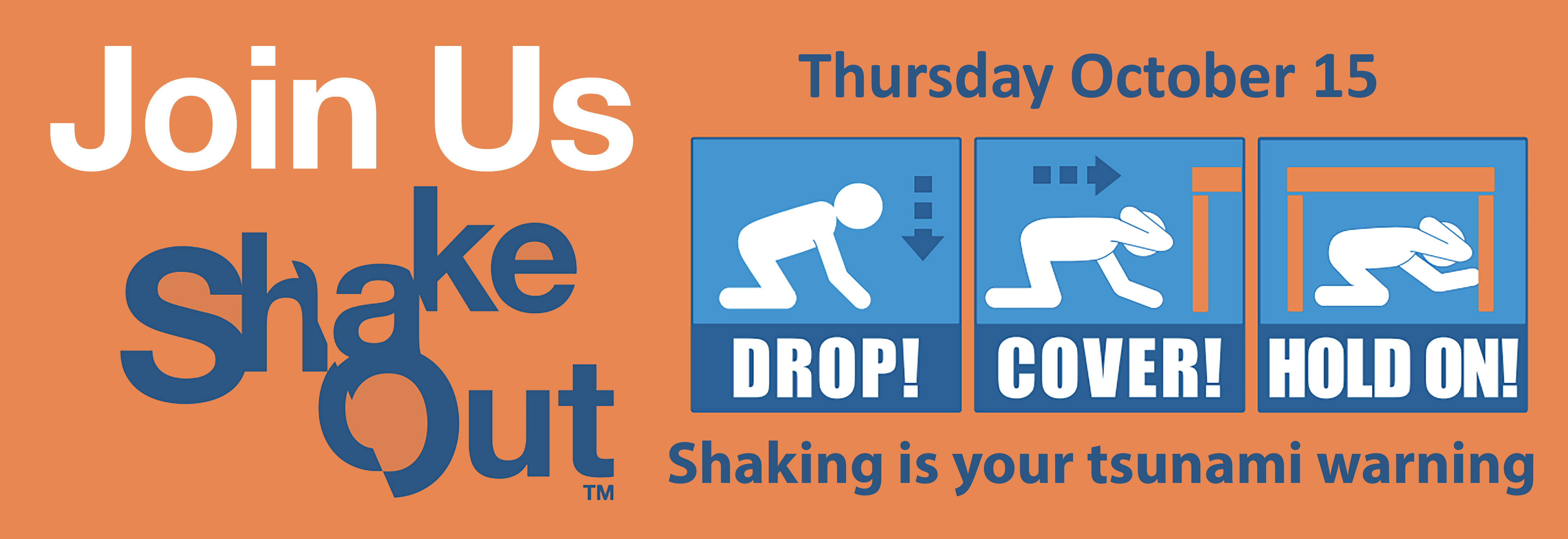 Join ShakeOut 2026 Drop, Cover & Hold On Join ShakeOut 2026 Drop, Cover & Hold On